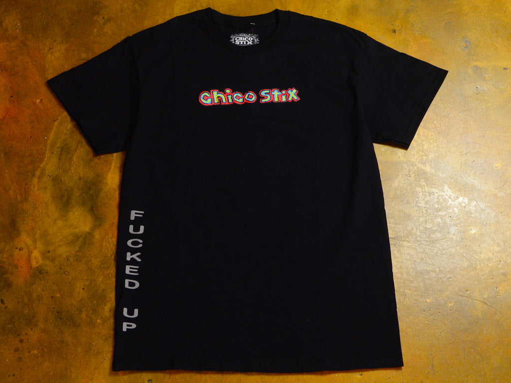 Chico Stix 90's "Fucked Up" T-Shirt - Black