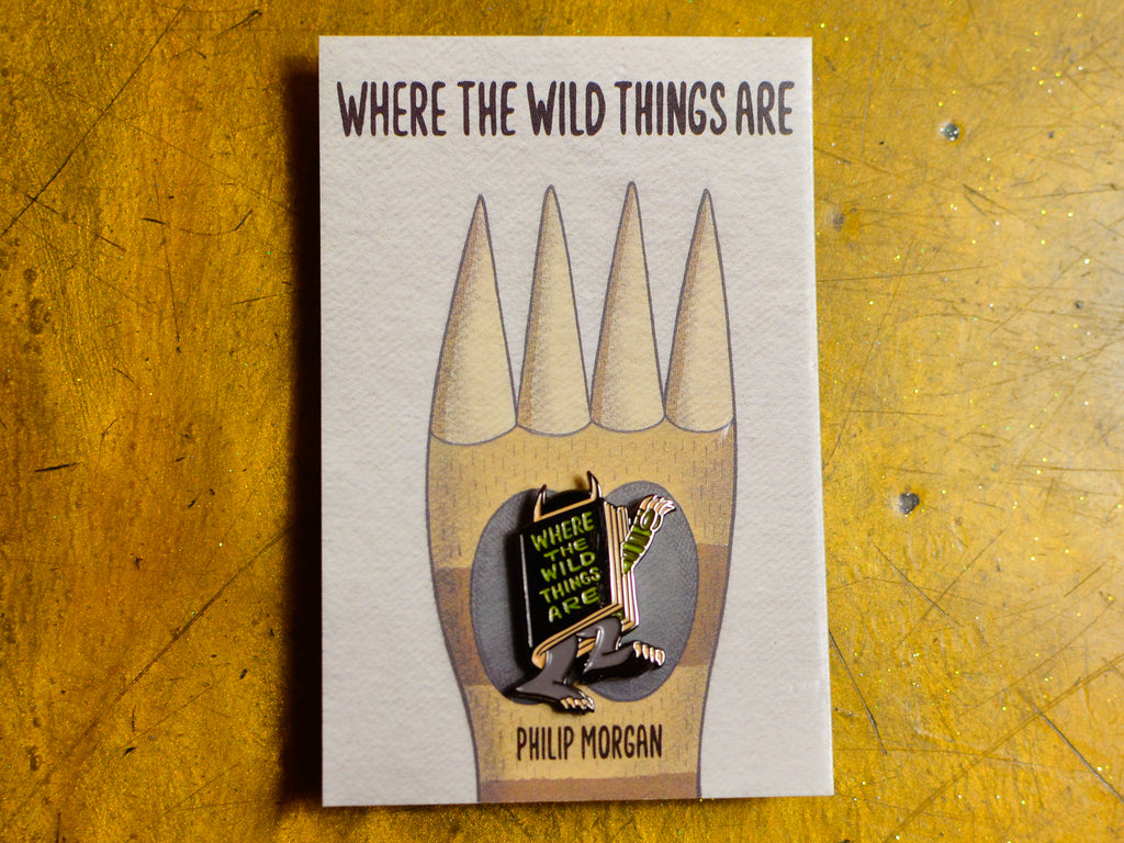 Wild Things by Philip Morgan Pin
