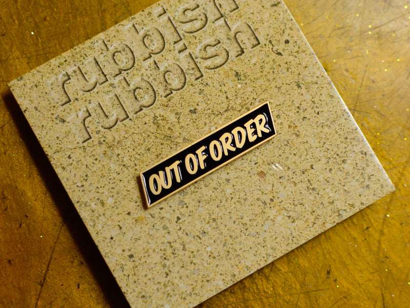 Out Of Order Pin