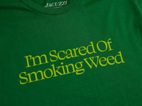 I’m Scared T-Shirt - Dark Green