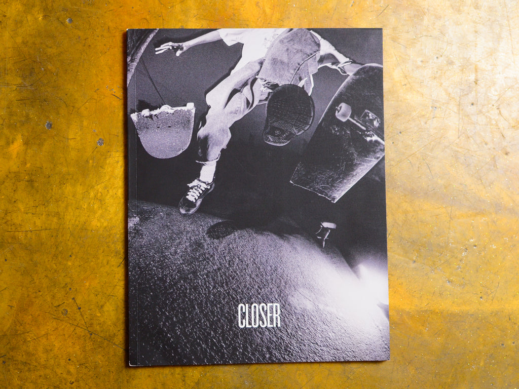 Closer Magazine - Volume 1 | Issue 1